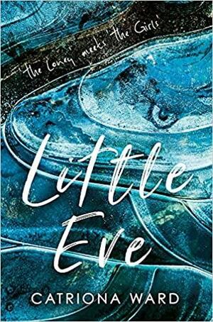 Little Eve by Catriona Ward