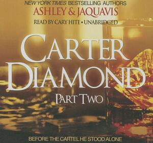 Carter Diamond, Part Two by JaQuavis Coleman