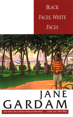 Black Faces, White Faces by Jane Gardam