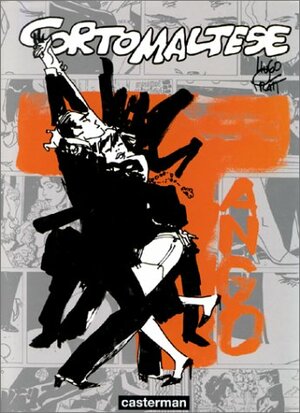 Corto Maltese:Tango by Hugo Pratt