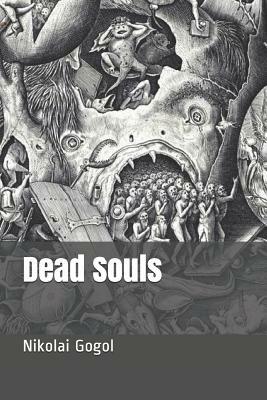 Dead Souls by Nikolai Gogol