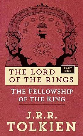 The Fellowship of the Ring by J.R.R. Tolkien