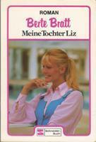 Meine Tochter Liz by Annik Saxegaard, Berte Bratt