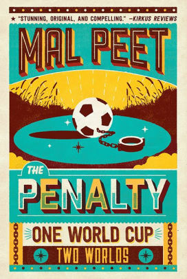 The Penalty. by Mal Peet by Mal Peet