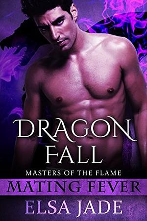 Dragon Fall by Elsa Jade