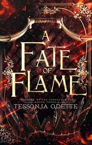 A Fate of Flame by Tessonja Odette