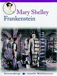 Frankenstein by Mary Shelley