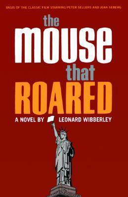 The Mouse That Roared by Leonard Wibberley