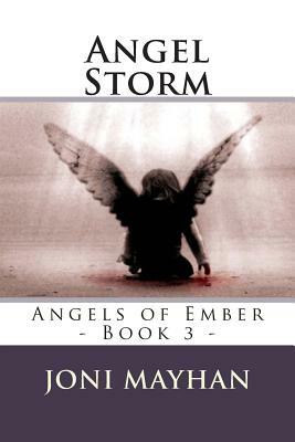 Angel Storm by Joni Mayhan