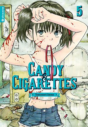 Candy & Cigarettes, Band 5 by Tomonori Inoue