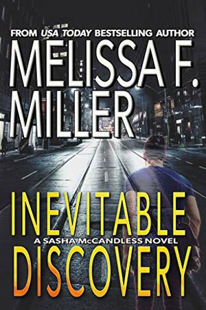 Inevitable Discovery by Melissa F. Miller