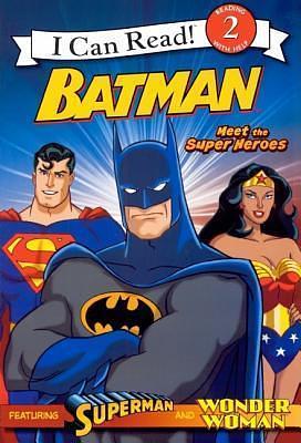 Batman: Meet the Superheroes by Michael Teitelbaum, Michael Teitelbaum