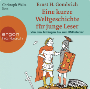 Eine kurze Weltgeschichte für junge Leser: Von den Anfängen bis zum Mittelalter by E.H. Gombrich