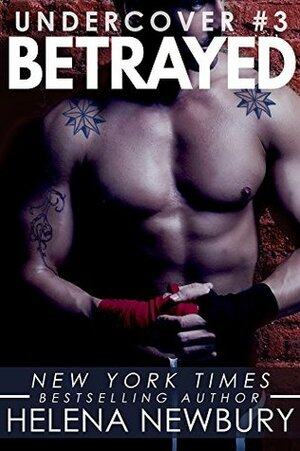 Betrayed by Helena Newbury