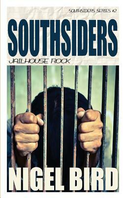 Southsiders - Jailhouse Rock by Nigel Bird