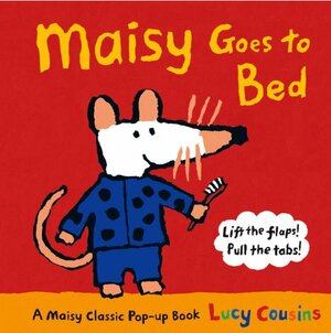 Maisy Goes to Bed: A Maisy Classic Pop-Up Book by Lucy Cousins