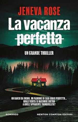 La vacanza perfetta by Jeneva Rose