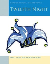 Twelfth Night by William Shakespeare