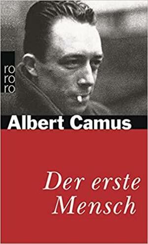 Der erste Mensch by Albert Camus