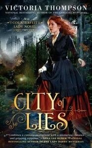 City of Lies by Victoria Thompson