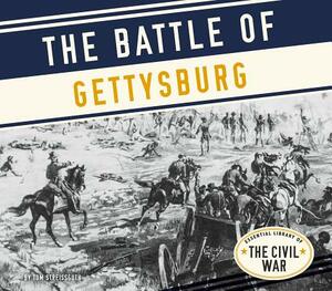 The Battle of Gettysburg by Tom Streissguth