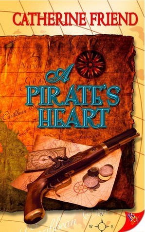 A Pirate's Heart by Catherine Friend