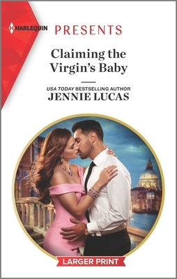 Claiming the Virgin's Baby by Jennie Lucas
