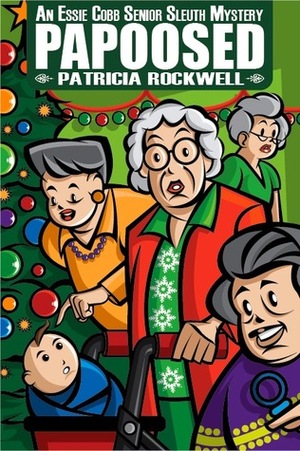 Papoosed by Patricia Rockwell