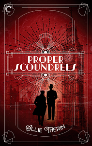 Proper Scoundrels by Allie Therin