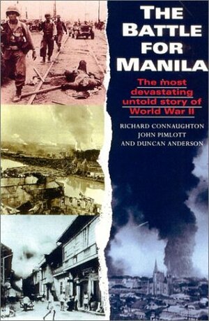 Battle for Manila by John Pimlott, Richard M. Connaughton, Duncan Anderson