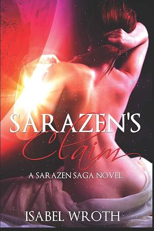 Sarazen's Claim by Isabel Wroth