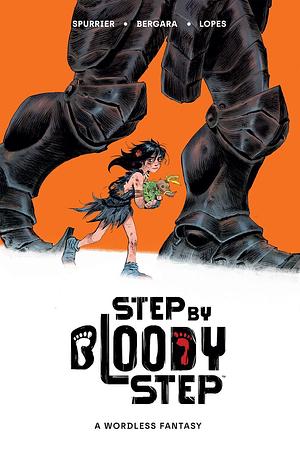 Step by Bloody Step by Mateus Lopes, Simon Spurrier