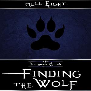 Finding the Wolf by Mell Eight