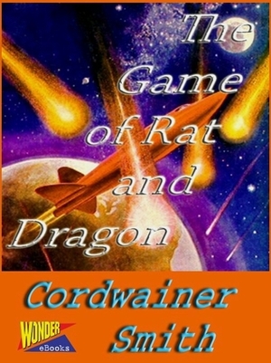 The Game of Rat and Dragon by Cordwainer Smith