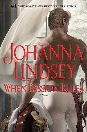 When Passion Rules by Johanna Lindsey