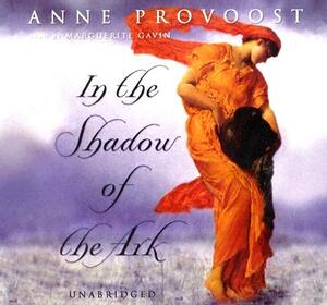 In the Shadow of the Ark by Anne Provoost