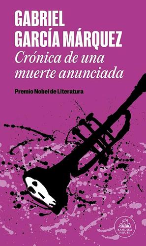 Crónica de una muerte anunciada by Gabriel García Márquez