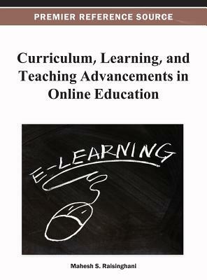 Curriculum, Learning, and Teaching Advancements in Online Education by 