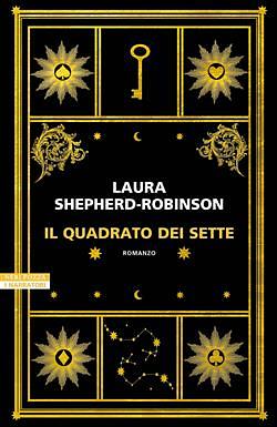 Il quadrato dei sette by Laura Shepherd-Robinson