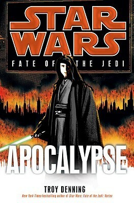 Star Wars: Fate of the Jedi: Apocalypse by Troy Denning