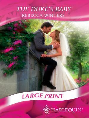 The Duke's Baby by Rebecca Winters