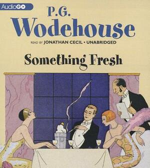 Something Fresh by P.G. Wodehouse