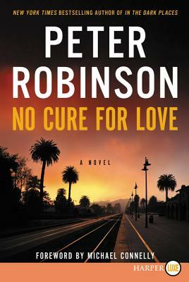 No Cure for Love by Peter Robinson