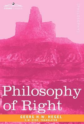 Philosophy of Right by Georg H. W. Hegel