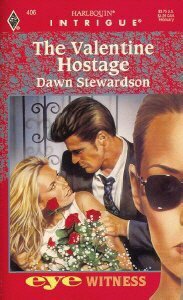 The Valentine Hostage by Dawn Stewardson