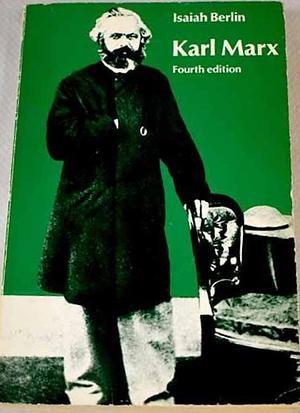 Karl Marx, His Life and Environment (Fourth Edition) by Isaiah Berlin