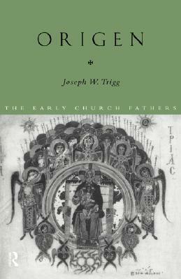 Origen by Joseph W. Trigg