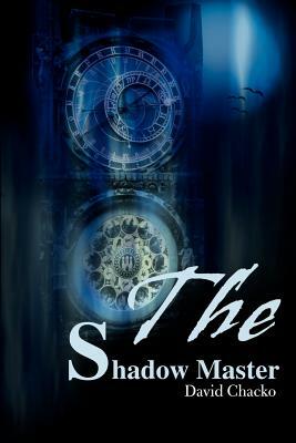 The Shadow Master by David Chacko