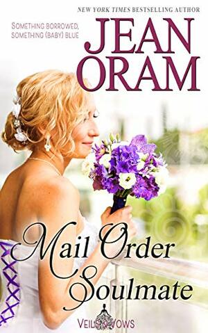 Mail Order Soulmate by Jean Oram