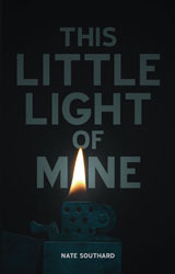 This Little Light of Mine by Nate Southard
